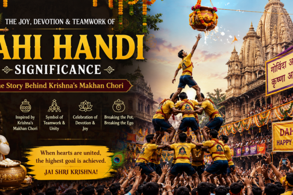Dahi Handi Significance: The Story Behind Krishna’s Makhan Chori